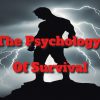 Survival Psychology: Building Your Mental Resilience